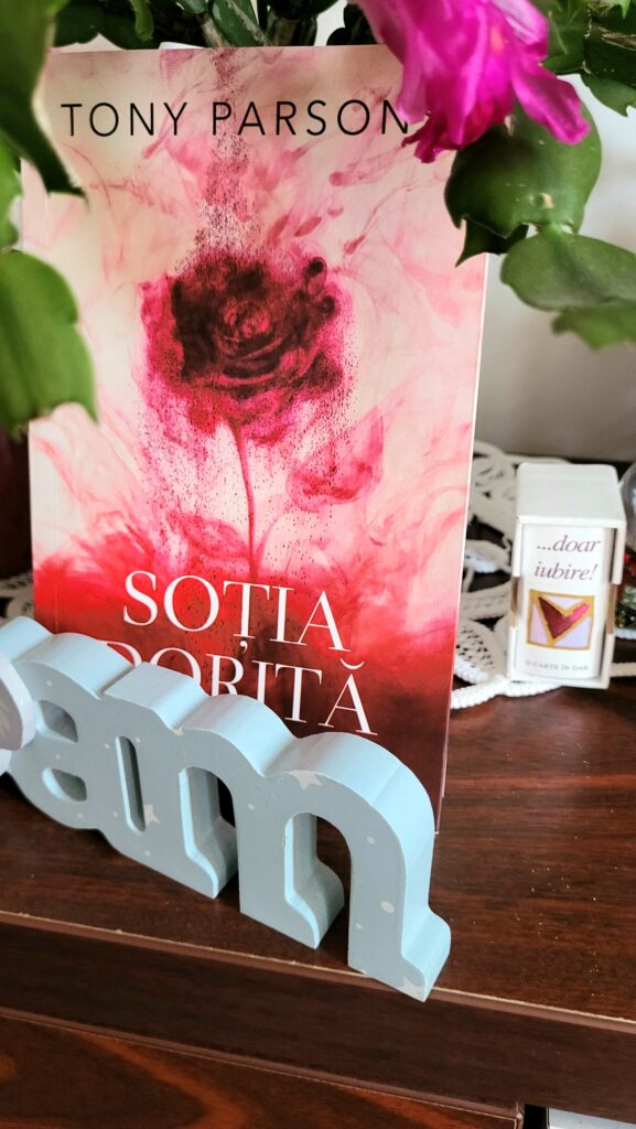 20221127 110817 Soția dorită - Tony Parsons (recomandare carte)