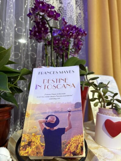 Destine în Toscana - Frances Mayes Sursa: arhiva personală IMG 8731 Destine în Toscana - Frances Mayes/recomandare carte